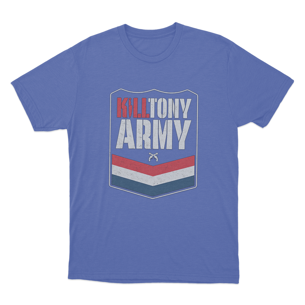 Kill Tony Army Unisex T Shirt Blue Kill Tony Army Unisex T Shirt Blue