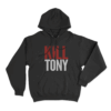 Kill Tony Unisex Hoodie Black