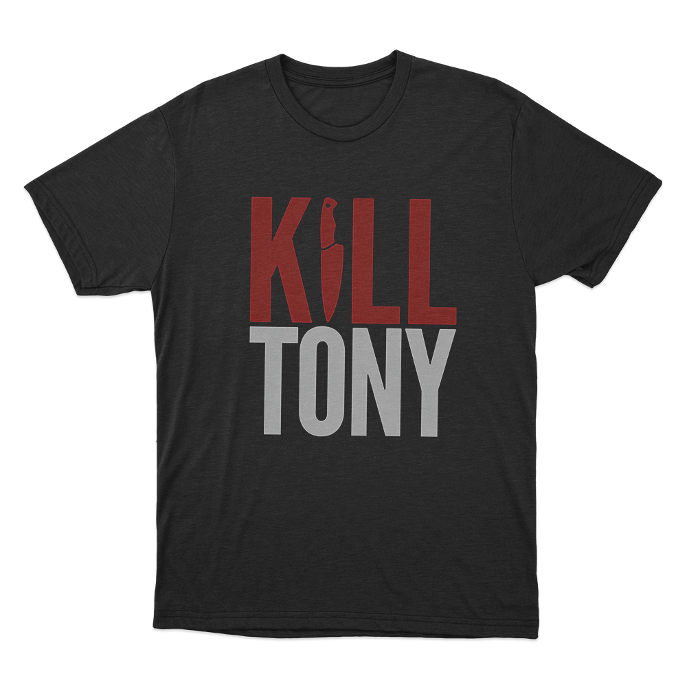 Kill Tony Unisex T Shirt Black Kill Tony Unisex T Shirt Black