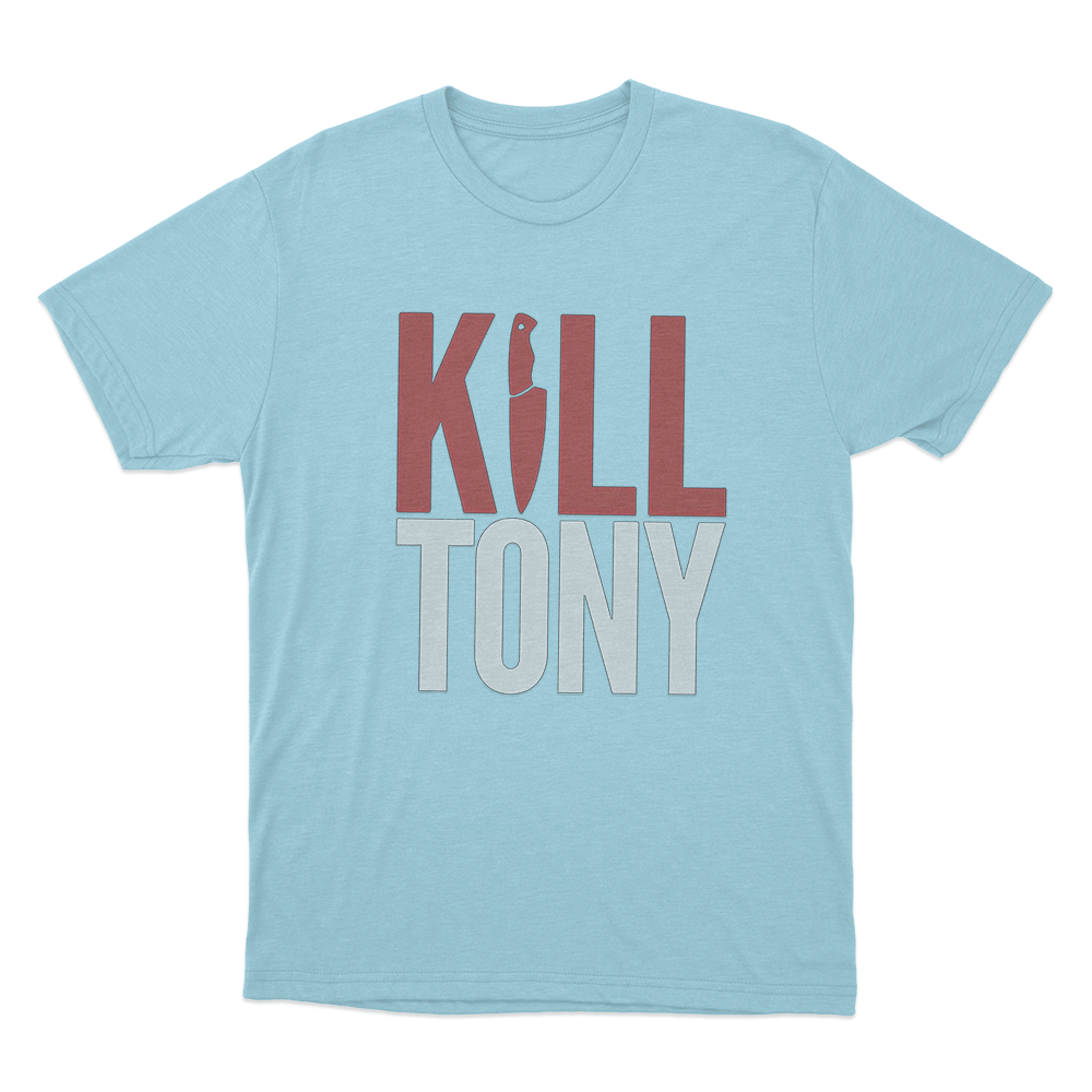 Kill Tony Unisex T Shirt Sky Blue Kill Tony Unisex T Shirt Sky Blue