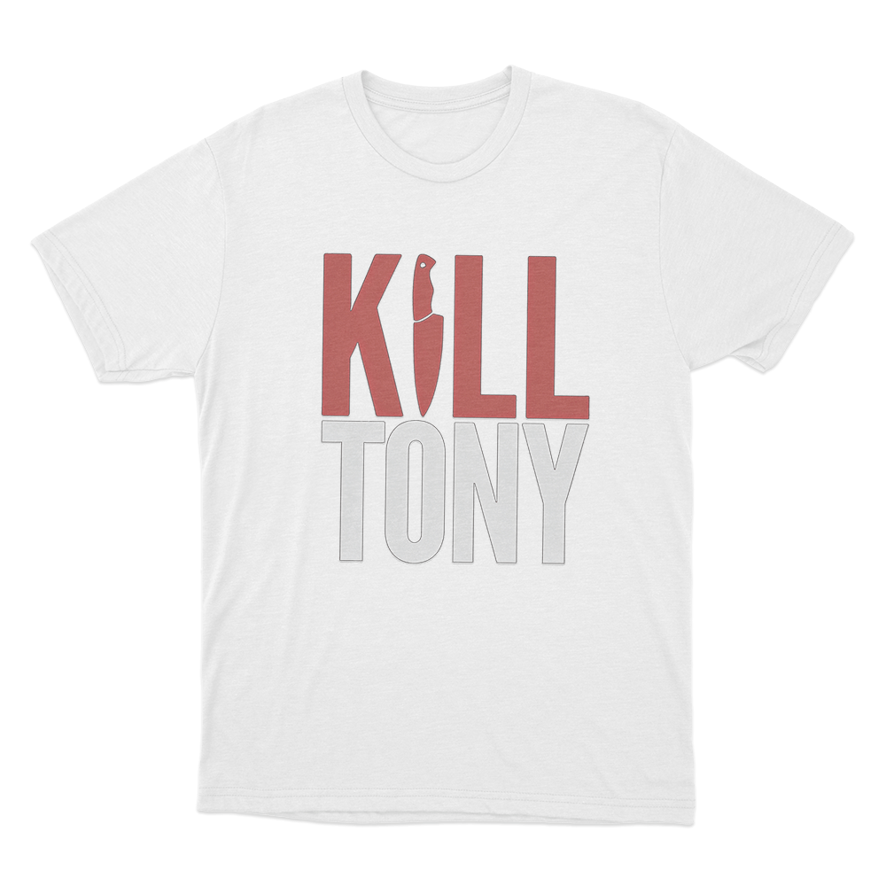 Kill Tony Unisex T Shirt White Kill Tony Unisex T Shirt White