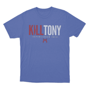 Official Kill Tony T Shirt Blue
