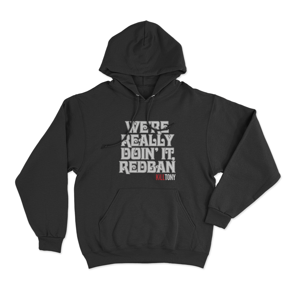 Redban Quote Unisex Hoodie Black Redban Quote Unisex Hoodie Black