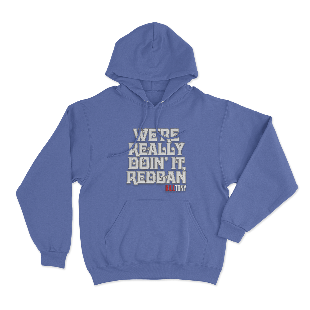 Redban Quote Unisex Hoodie Blue Redban Quote Unisex Hoodie Blue