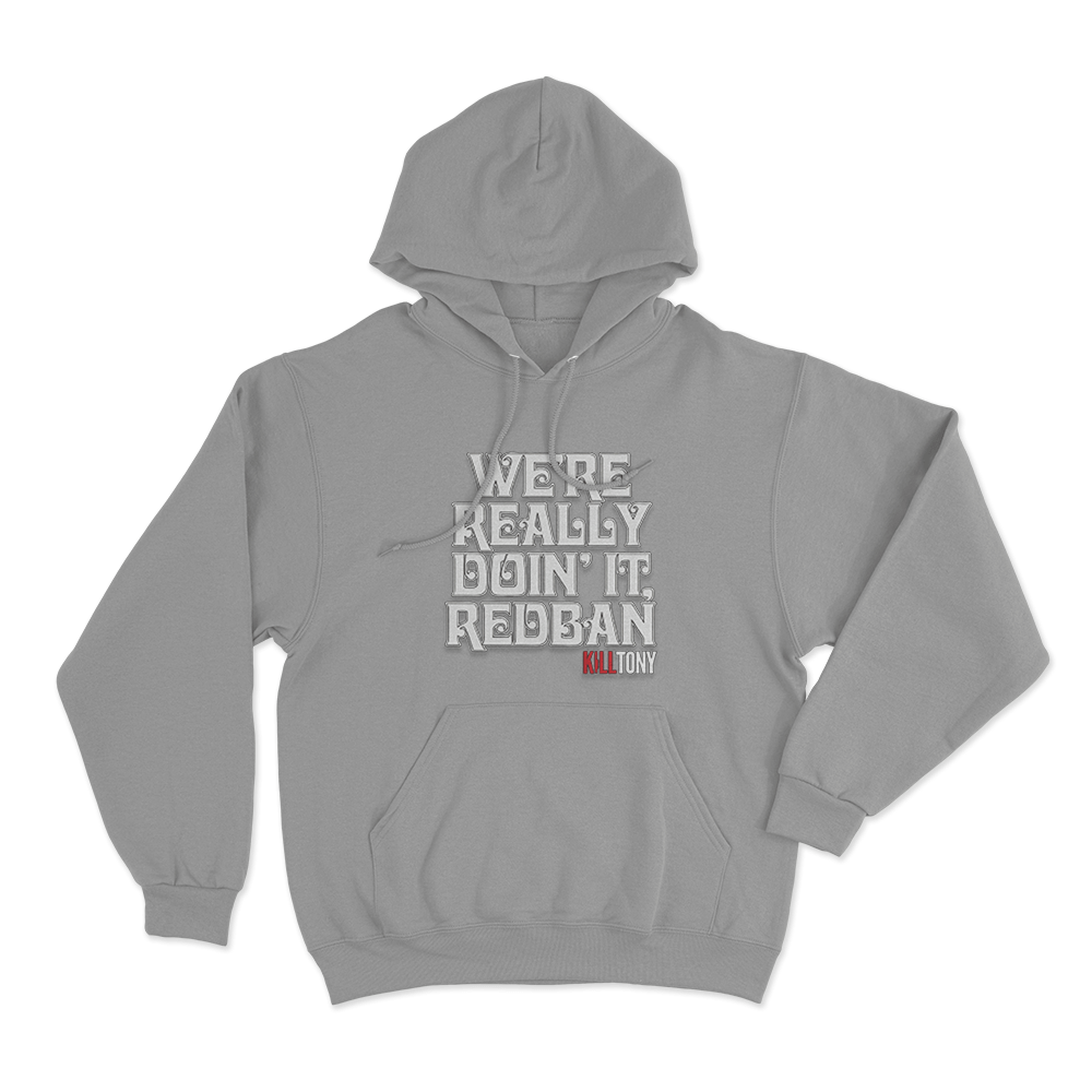 Redban Quote Unisex Hoodie Grey Redban Quote Unisex Hoodie Grey