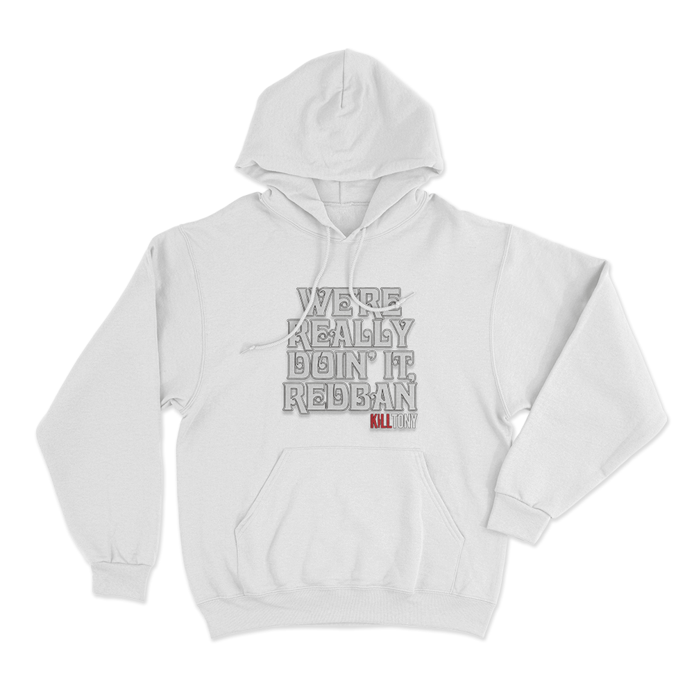 Redban Quote Unisex Hoodie White Redban Quote Unisex Hoodie White